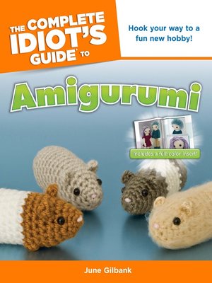 cover image of The Complete Idiot's Guide to Amigurumi